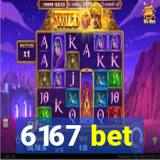 6167 bet